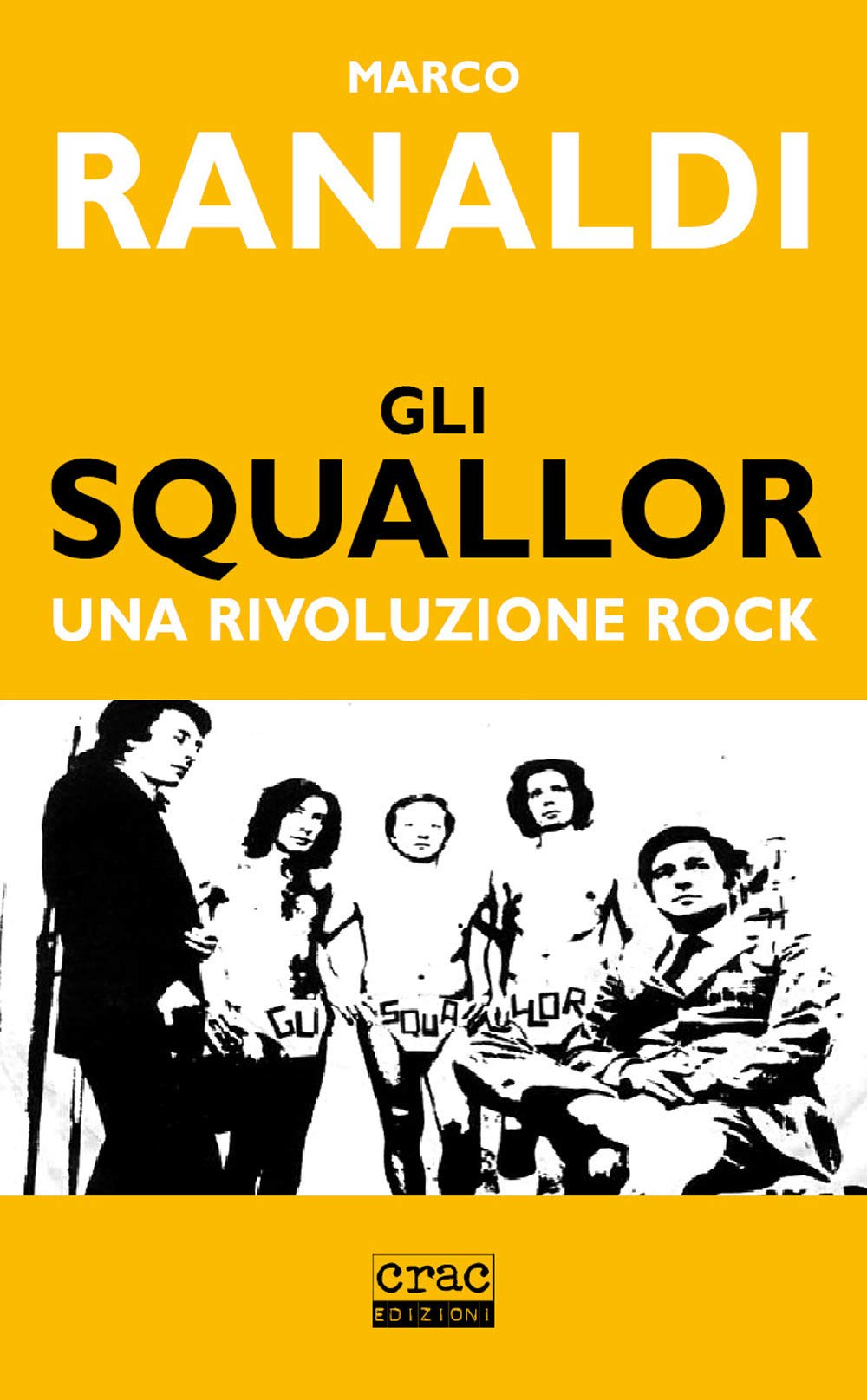 Gli Squallor. Una rivoluzione rock book