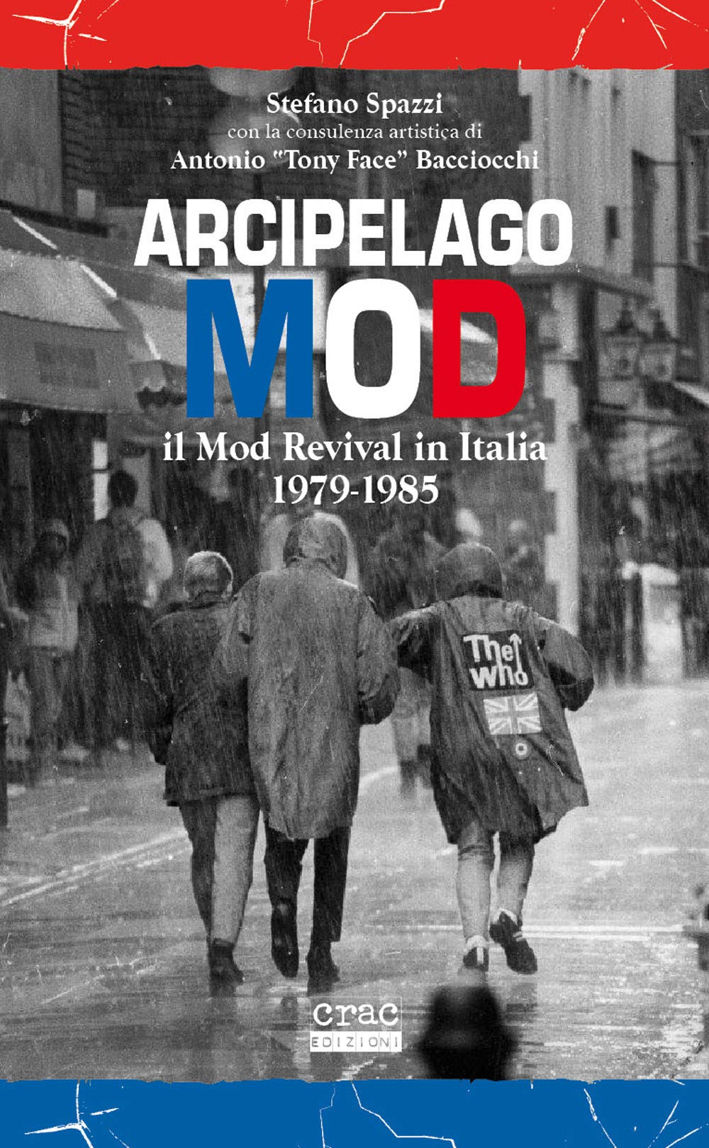 Arcipelago mod. Il mod revival in Italia 1979-1985 book
