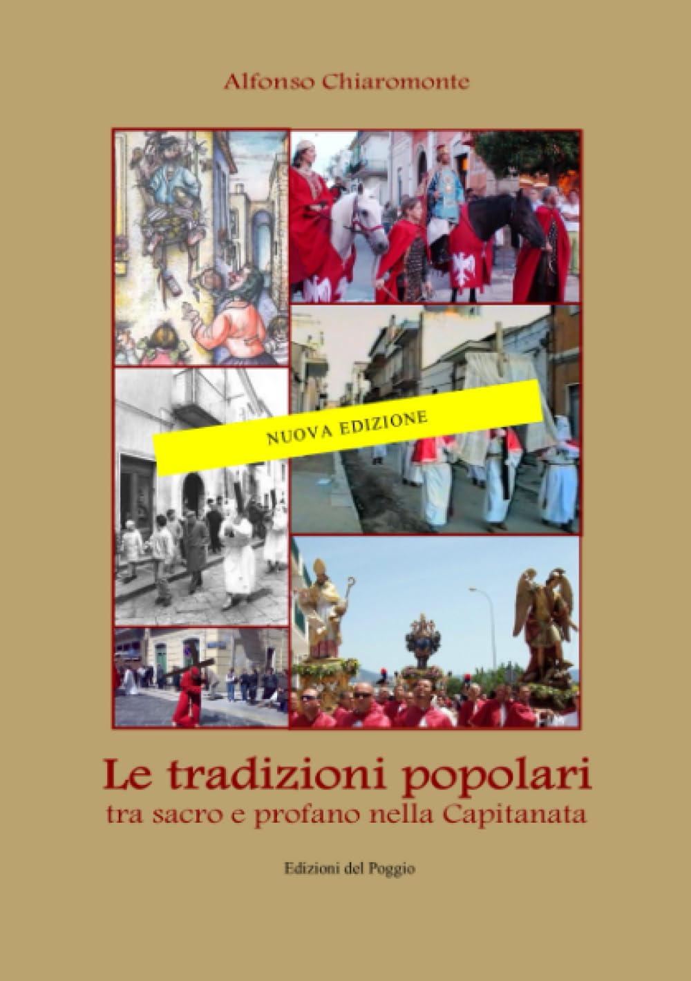 Le tradizioni popolari tra sacro e profano nella Capitanata Books