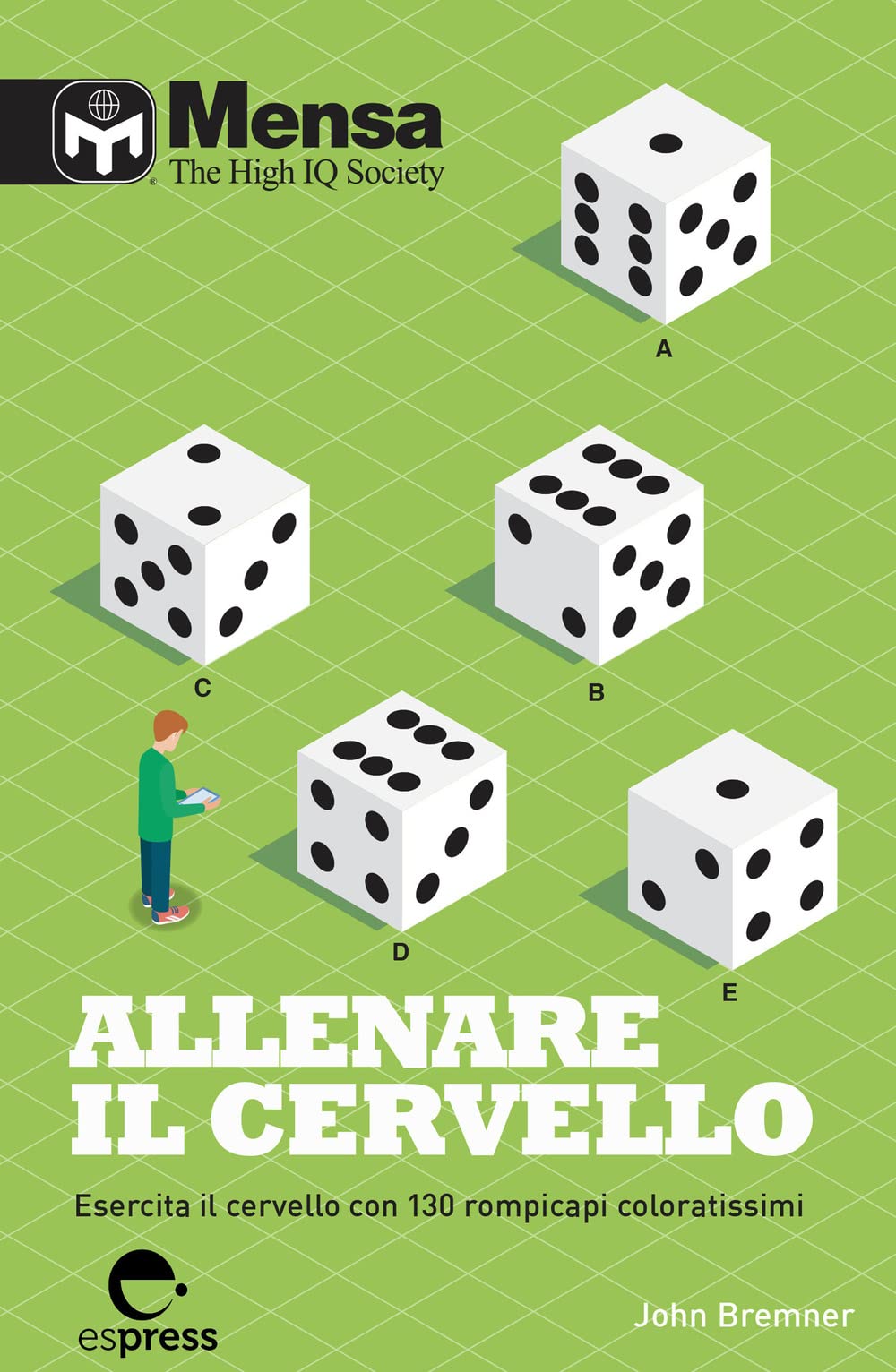 Allenare il cervello. Esercita il cervello con 130 rompicapi coloratissimi Leisure & Fun