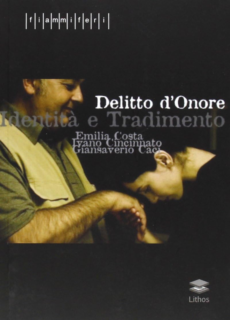 Delitto d'onore. Identità e tradimento (I fiammiferi) Psychology