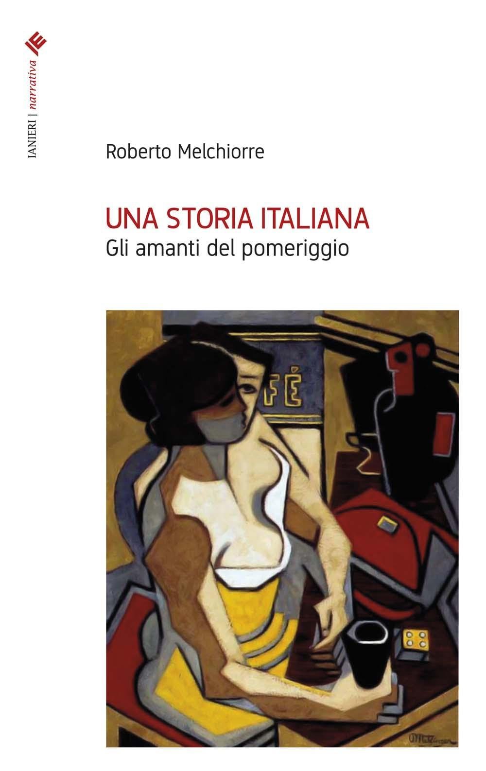 Una storia italiana. Gli amanti del pomeriggio book