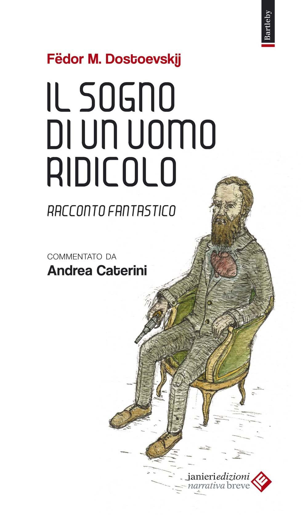 Il sogno di un uomo ridicolo. Racconto fantastico book