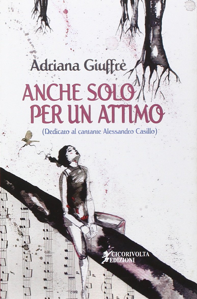 Anche solo per un attimo (Ilmiospazio) Contemporary literature