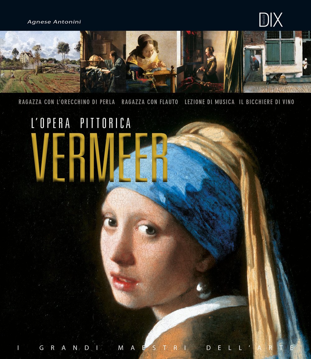 Vermeer. L'opera pittorica completa book