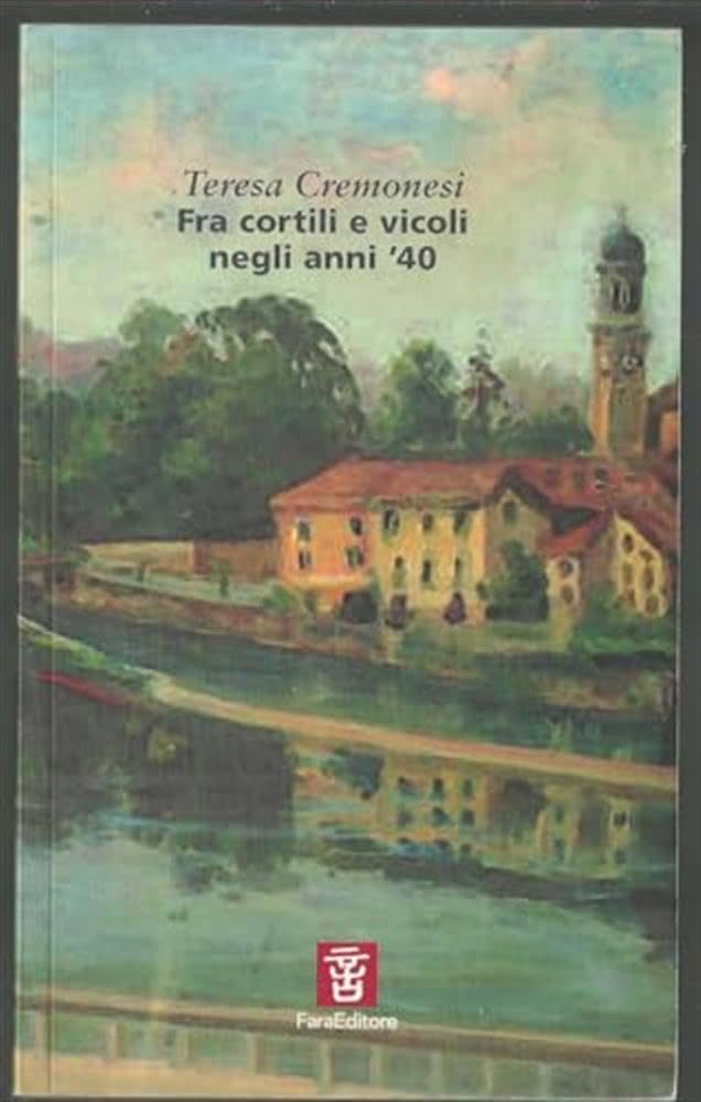 Fra cortili e vicoli negli anni '40. Una zia nonna racconta (Nèfesh) Contemporary literature