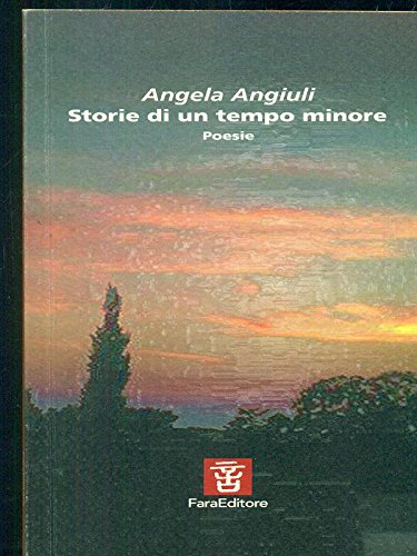 Storie di un tempo minore (Il filo dei versi) Poetry