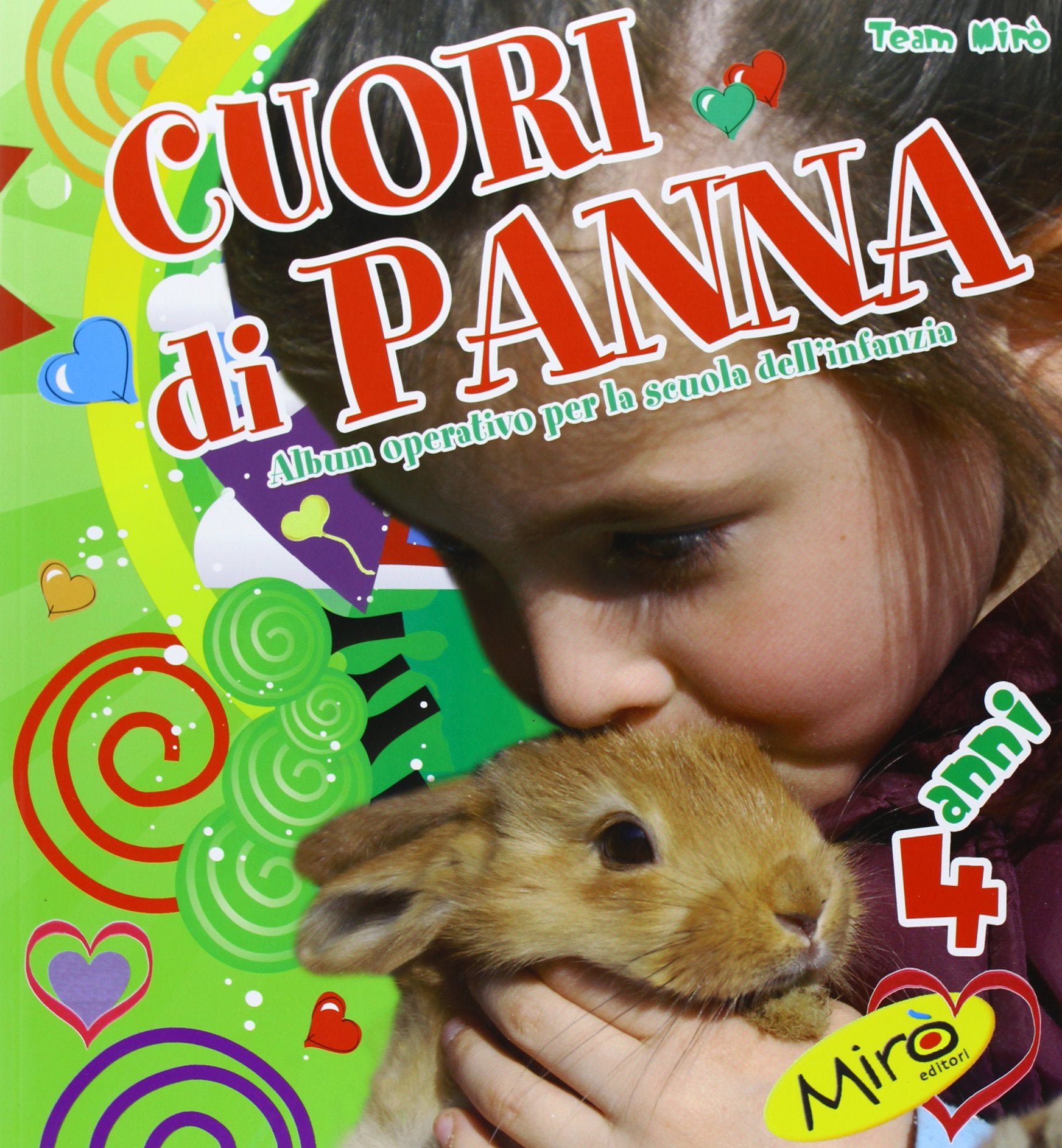 Cuori di panna. Da 4 anni. Per la Scuola materna book