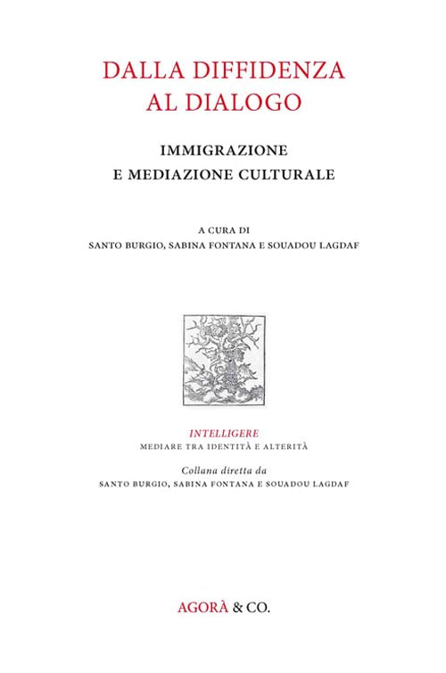 Dalla diffidenza al dialogo. Immigrazione e mediazione culturale book