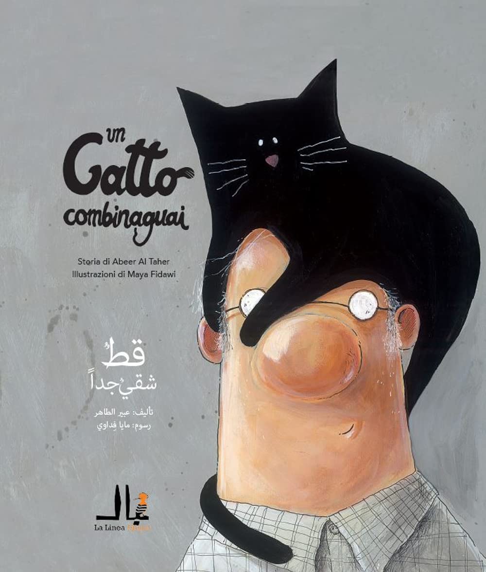 Un gatto combinaguai. Ediz. italiana e araba book