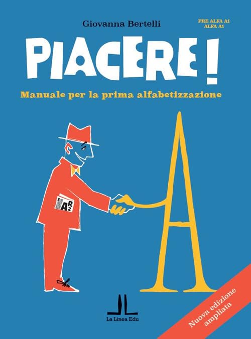 Piacere! Manuale per la prima alfabetizzazione (La Linea Edu) Foreign Languages ​​& Dictionaries