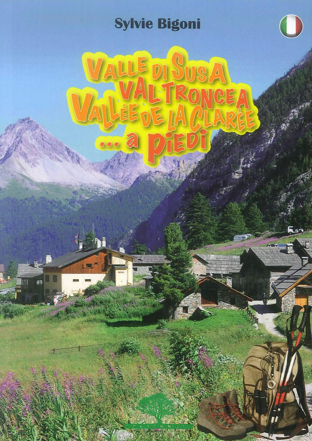 Valle di Susa, Val Troncea, Vallée de la Clarée. A piedi Leisure, Home & Garden