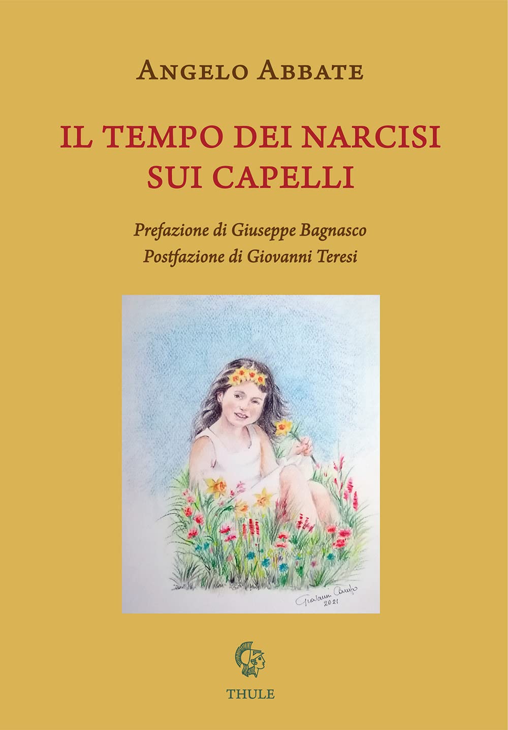 Il tempo dei narcisi sui capelli (Oltre il sole) Poetry