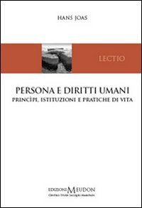 Persona e diritti umani. Principi, istituzioni e pratiche di vita book