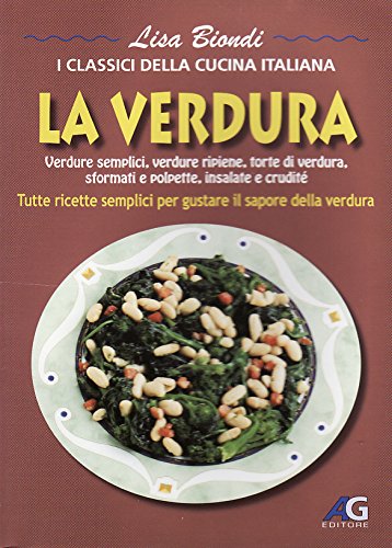 La verdura (I classici della cucina italiana) Leisure, Home & Garden