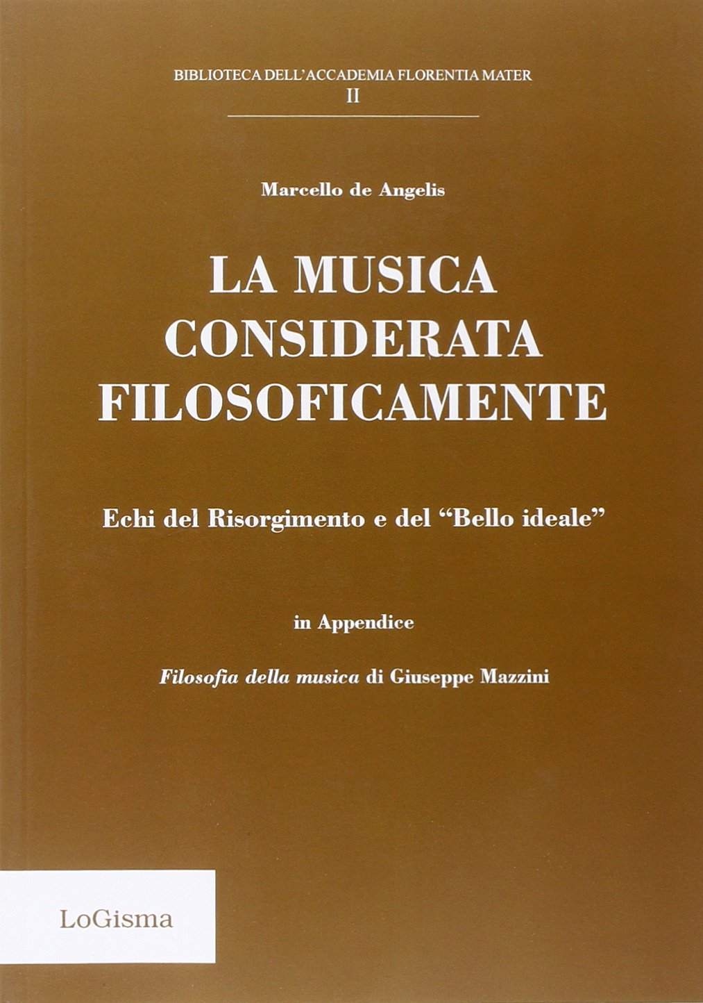 La musica considerata filosoficamente. Echi del Risorgimento e del «bello ideale» book