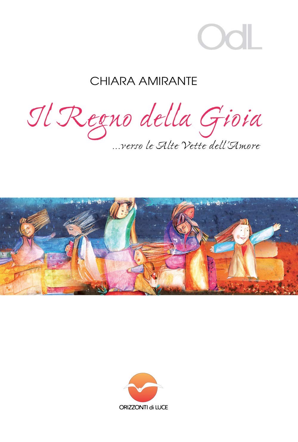 Il regno della gioia... Verso le alte vette dell'amore book