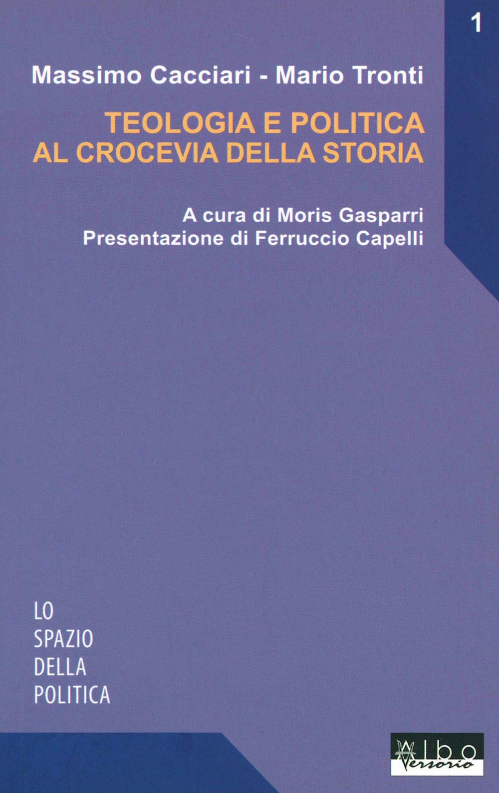 Teologia e politica al crocevia della storia Philosophy