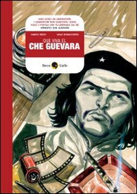 Que viva Che Guevara (Biografie) Memories