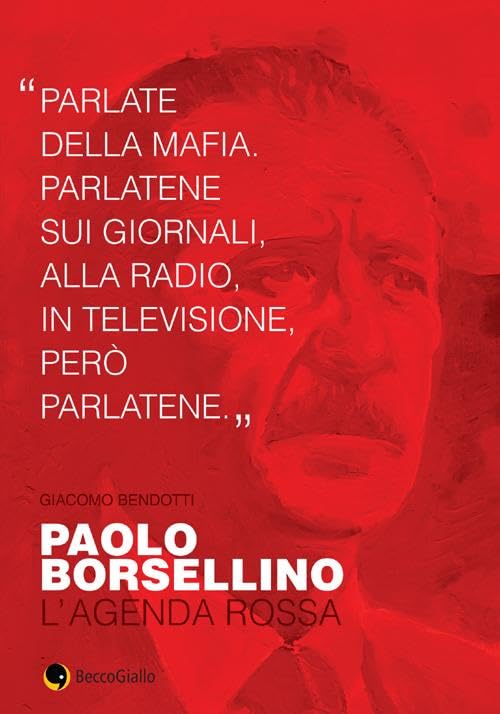 Paolo Borsellino. L'agenda Rossa book