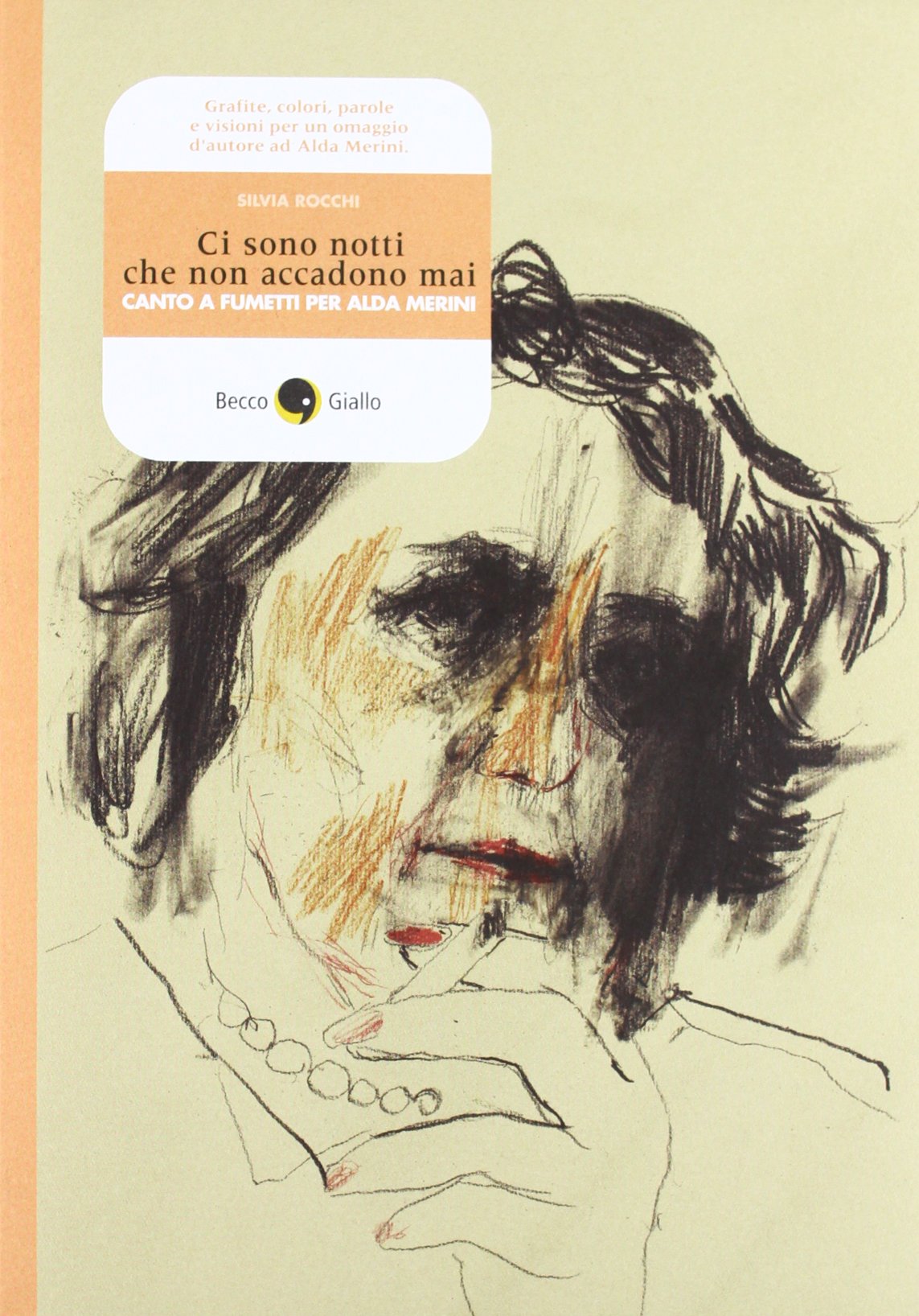Ci sono notti che non accadono mai. Canto a fumetti per Alda Merini book