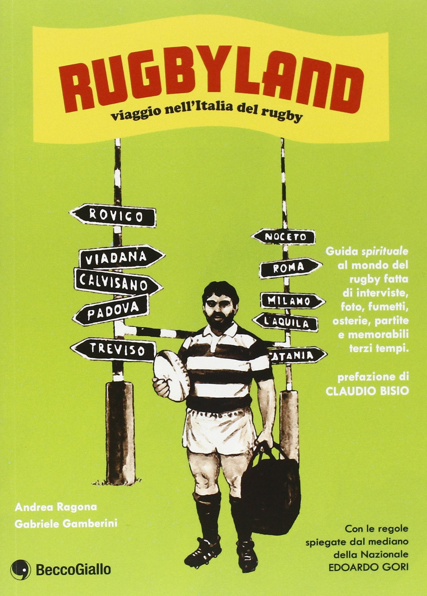Rugbyland. Viaggio nell'Italia del rugby book