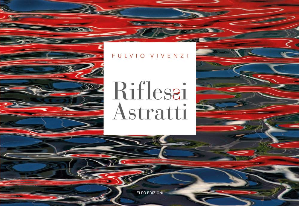 Riflessi astratti. Ediz. illustrata book