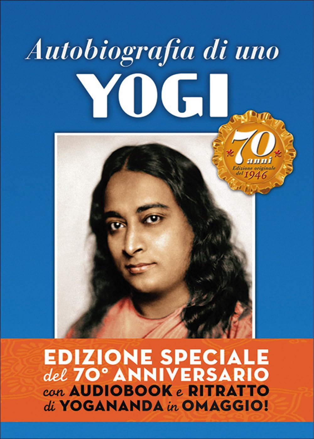 Autobiografia di uno yogi del 70° anniversario Philosophy