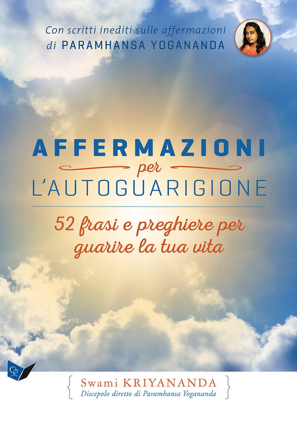 Affermazioni per l'autoguarigione. 52 frasi e preghiere per guarire la tua vita book