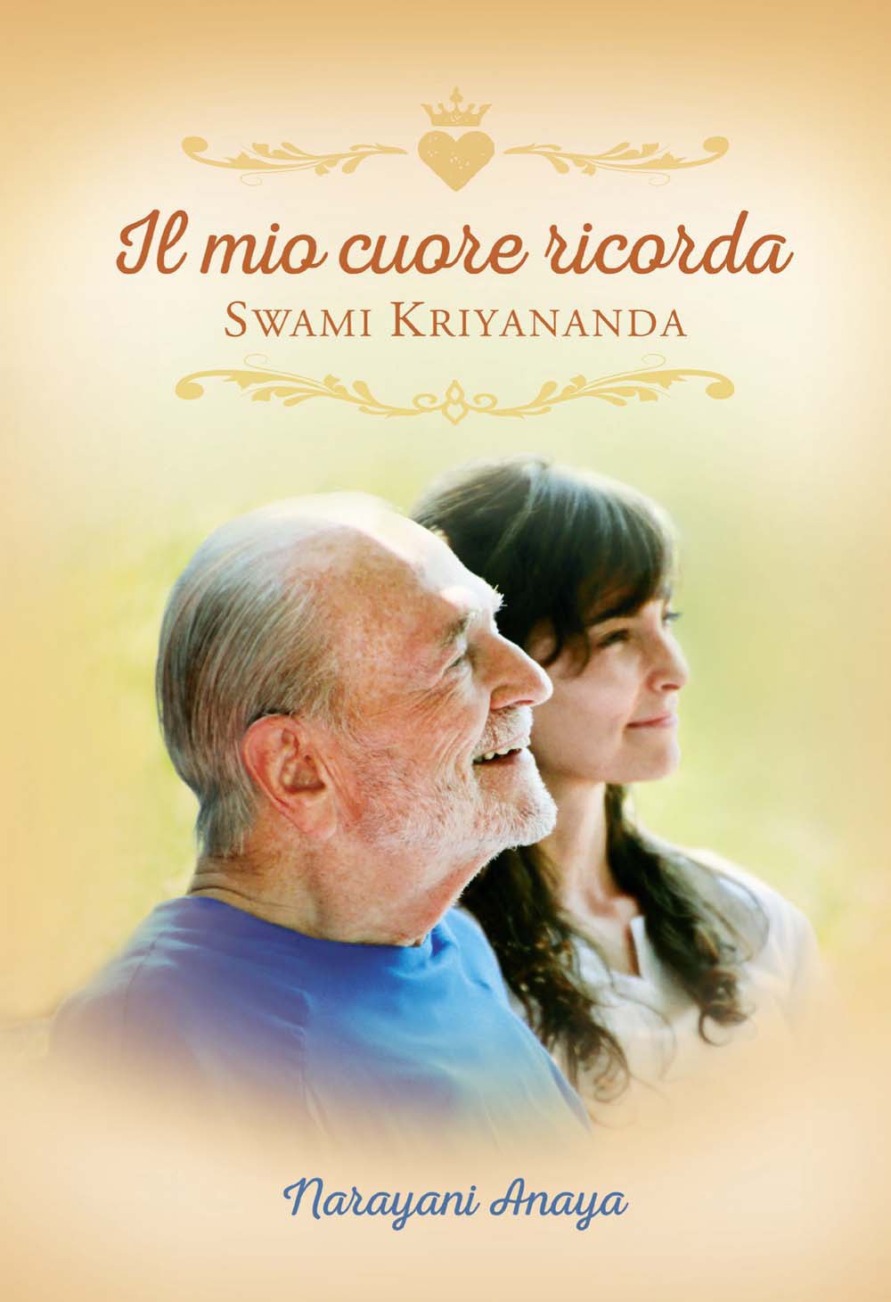 Il mio cuore ricorda Swami Kriyananda book