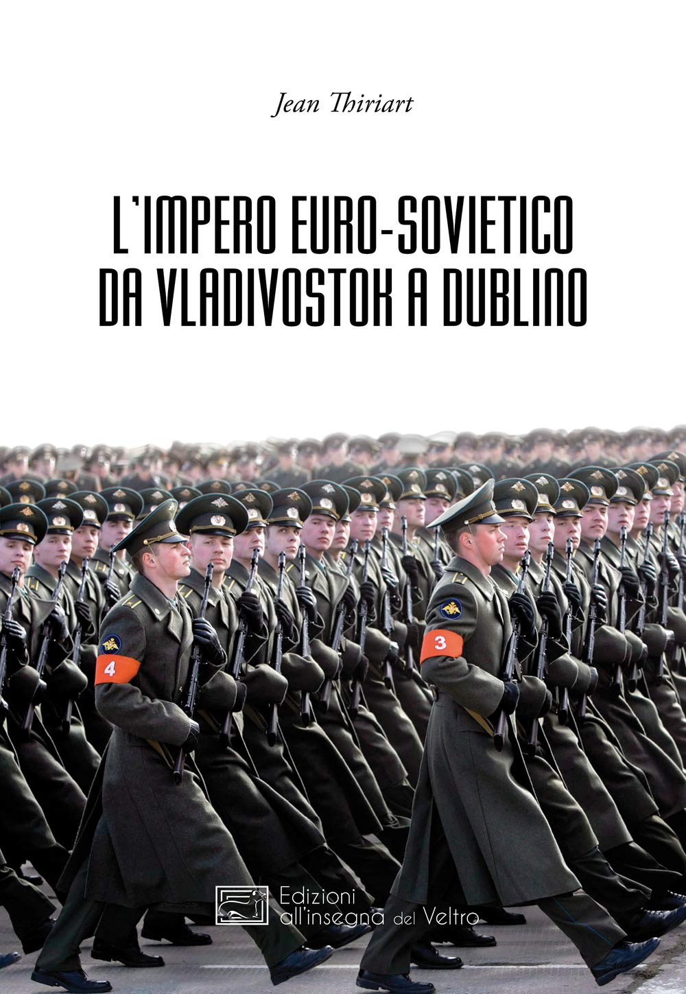 L'Impero Euro-sovietico da Vladivostok a Dublino book