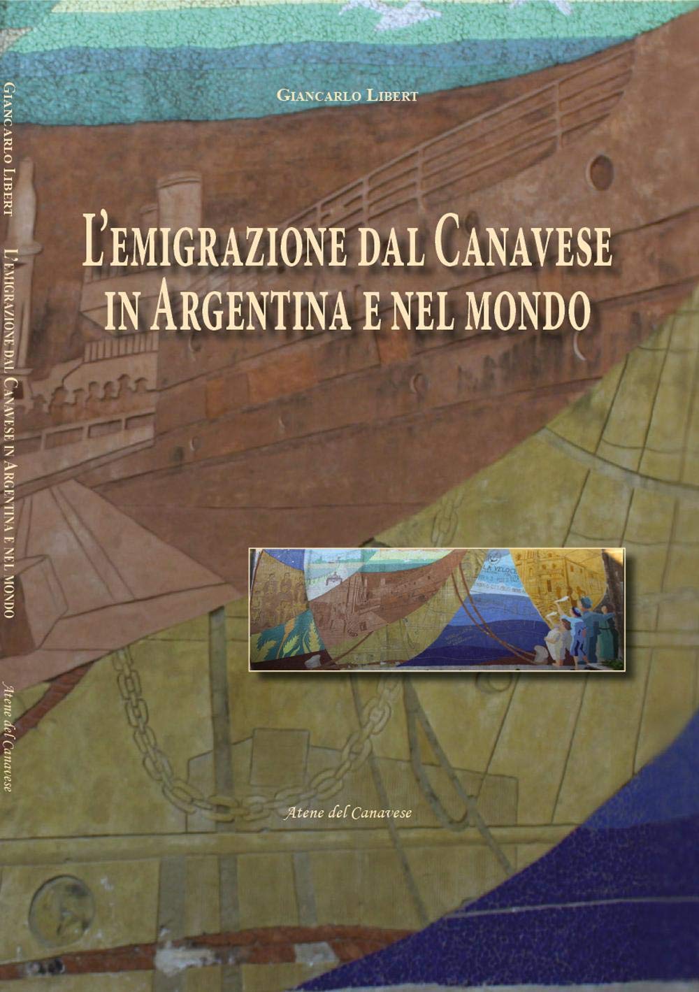 L'emigrazione dal Canavese in Argentina e nel mondo Books