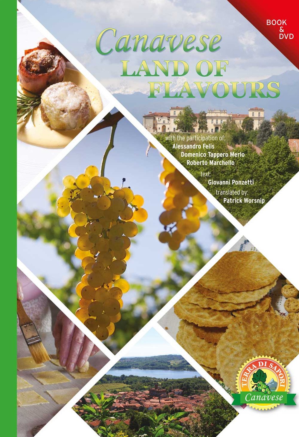 Canavese. Land of flavours. Con DVD video Books