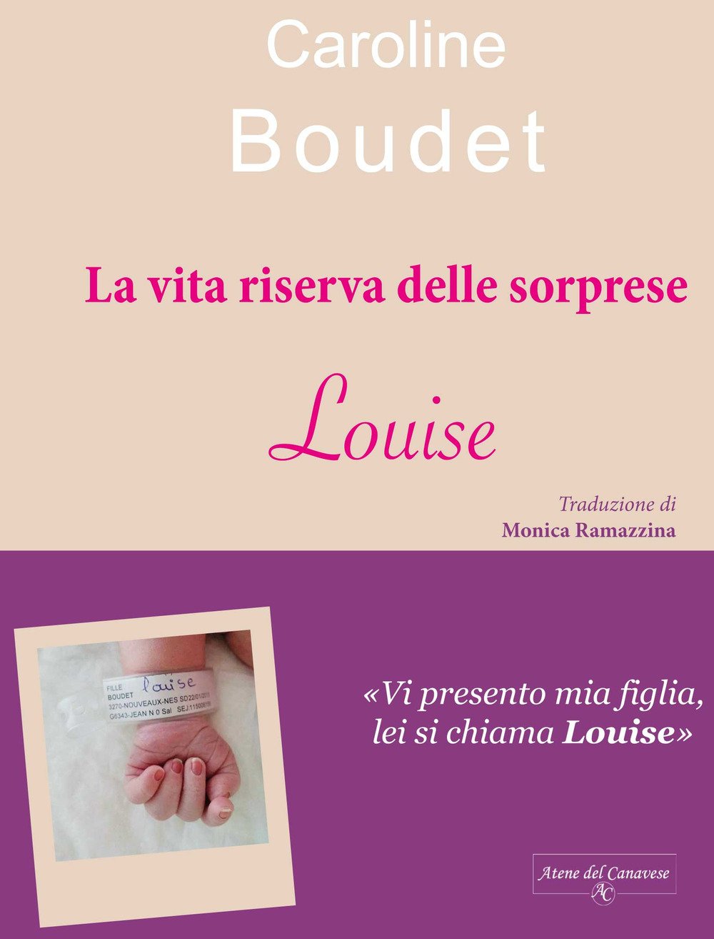 La vita riserva delle sorprese. Louise Memories