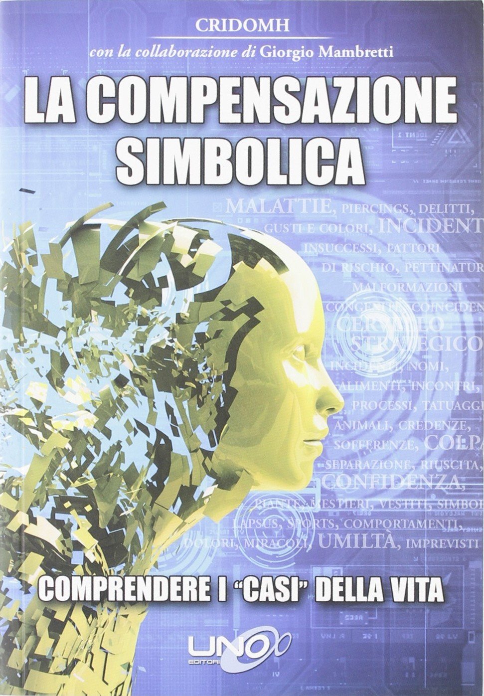 La compensazione simbolica. Comprendere i «casi» della vita book