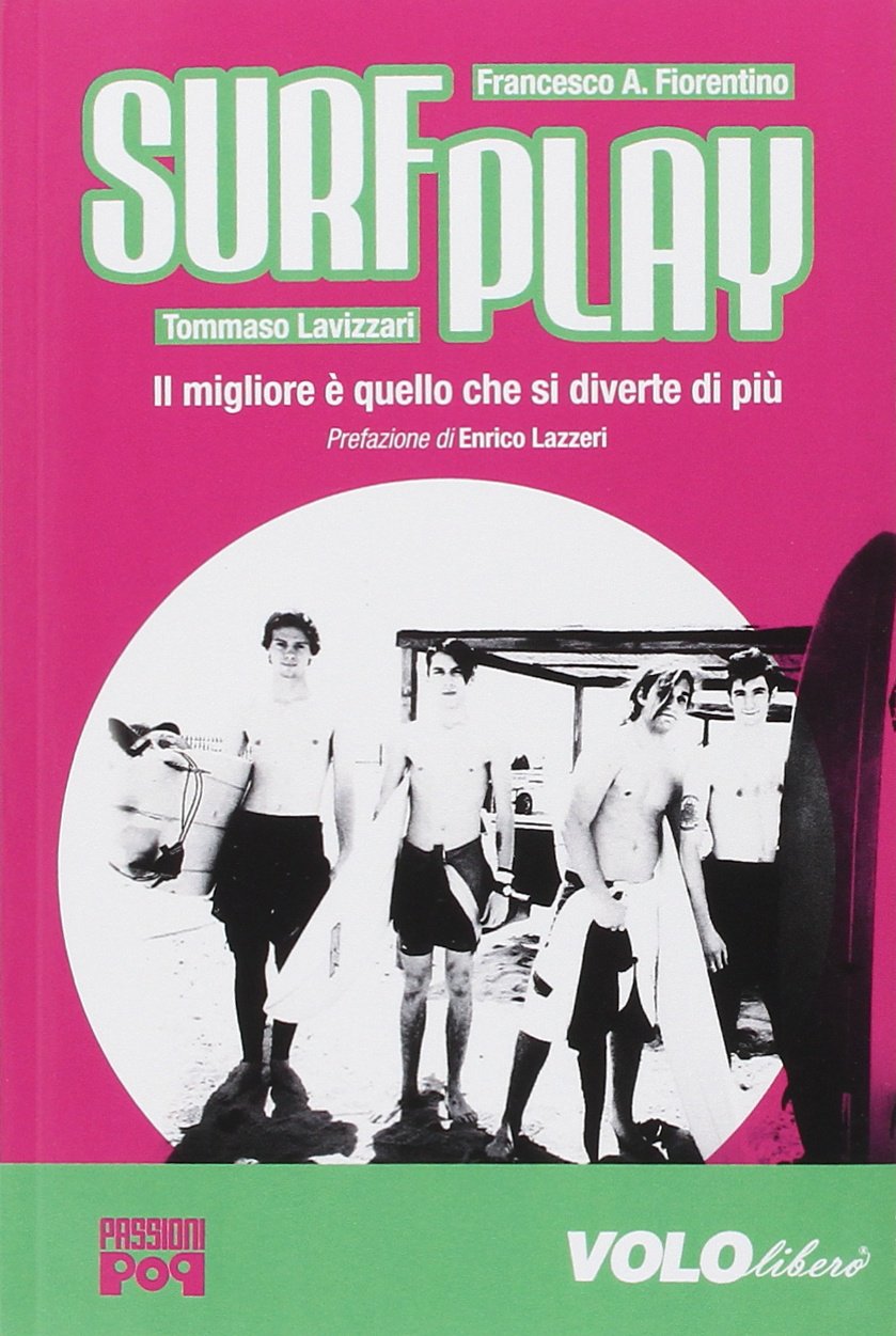 Surfplay. Il migliore è quello che si diverte di più book