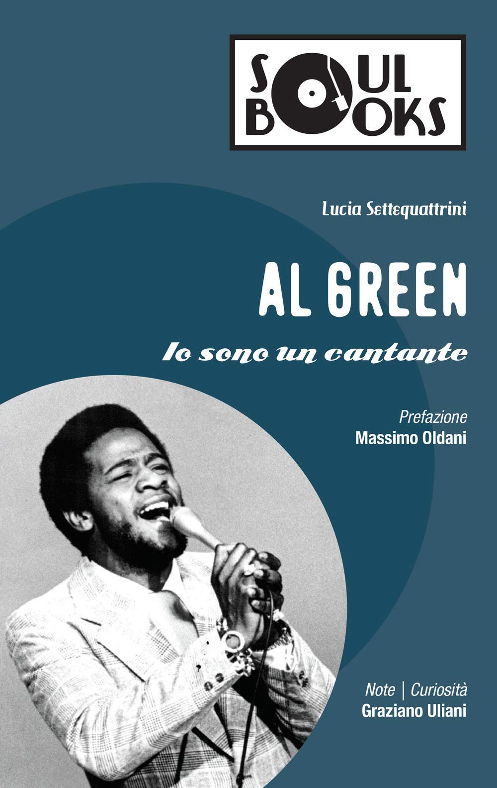 Al Green. Io sono un cantante book