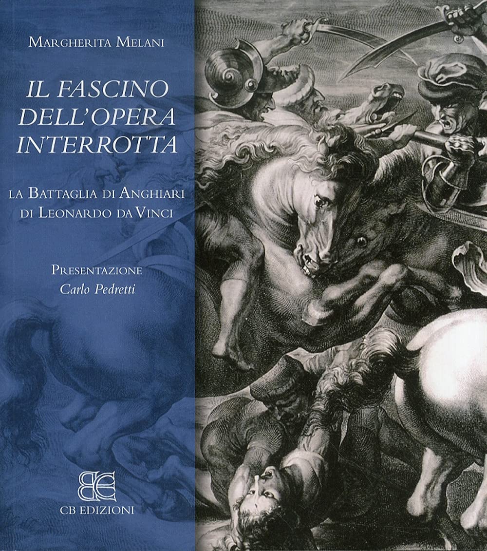 La battaglia di Anghiari. Il fascino dell'opera interrotta Film, Art & Culture