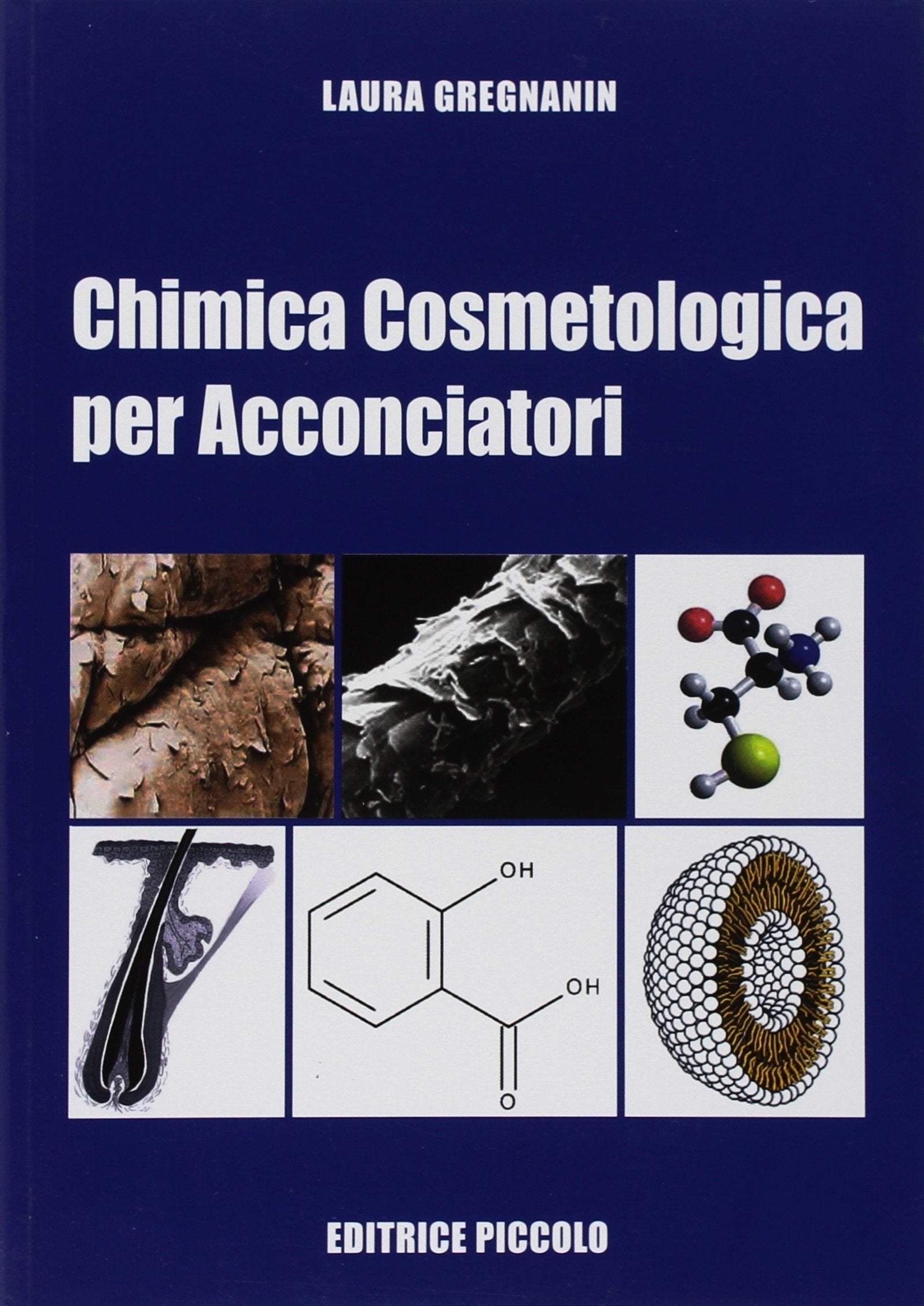Chimica cosmetologica per acconciatori. Ediz. per la scuola book