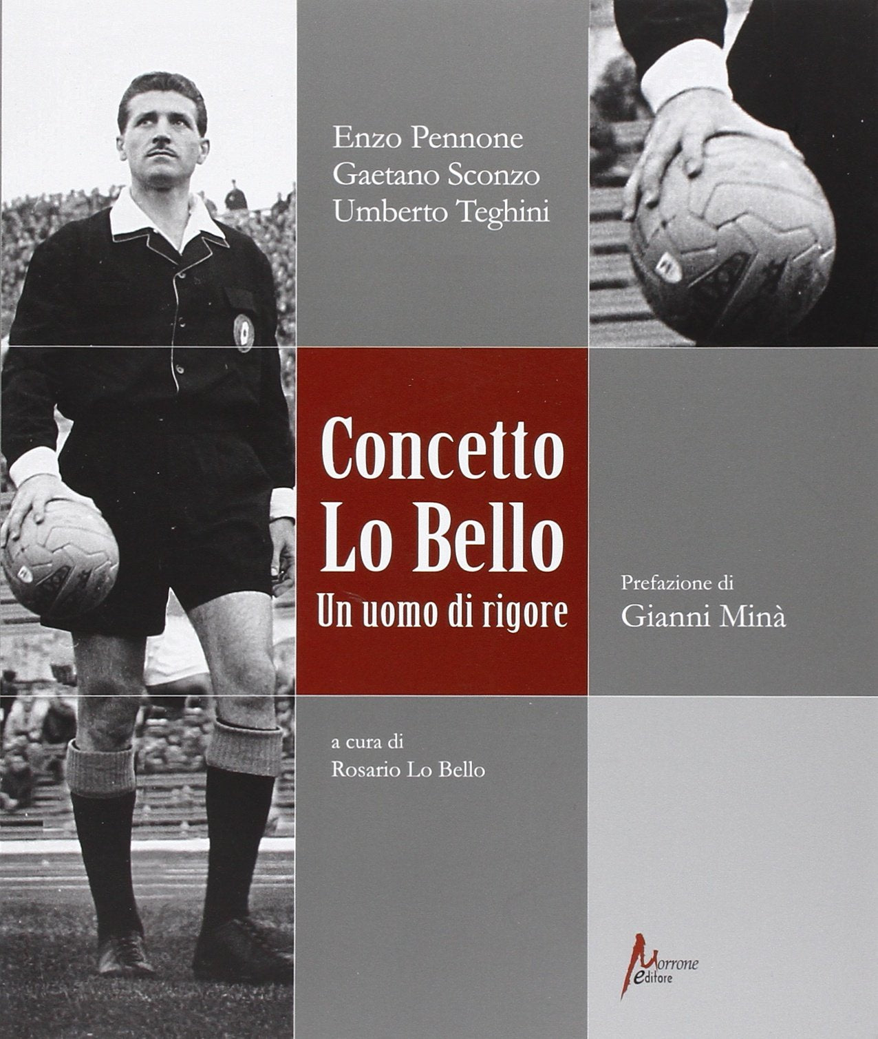 Concetto Lo Bello. Un uomo di rigore book