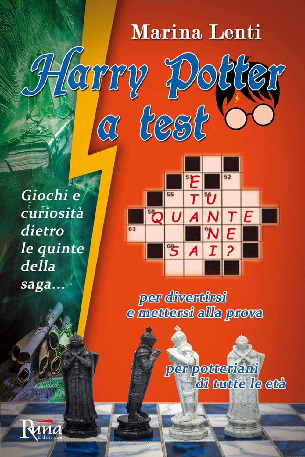 Harry Potter a test. Giochi e curiosità dietro le quinte della saga... book