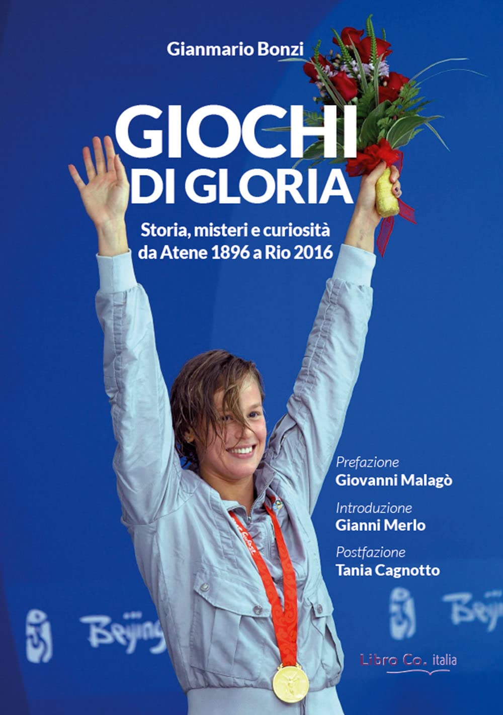 Giochi di gloria. Storia, misteri e curiosità da Atene 1896 a Rio 2016 book