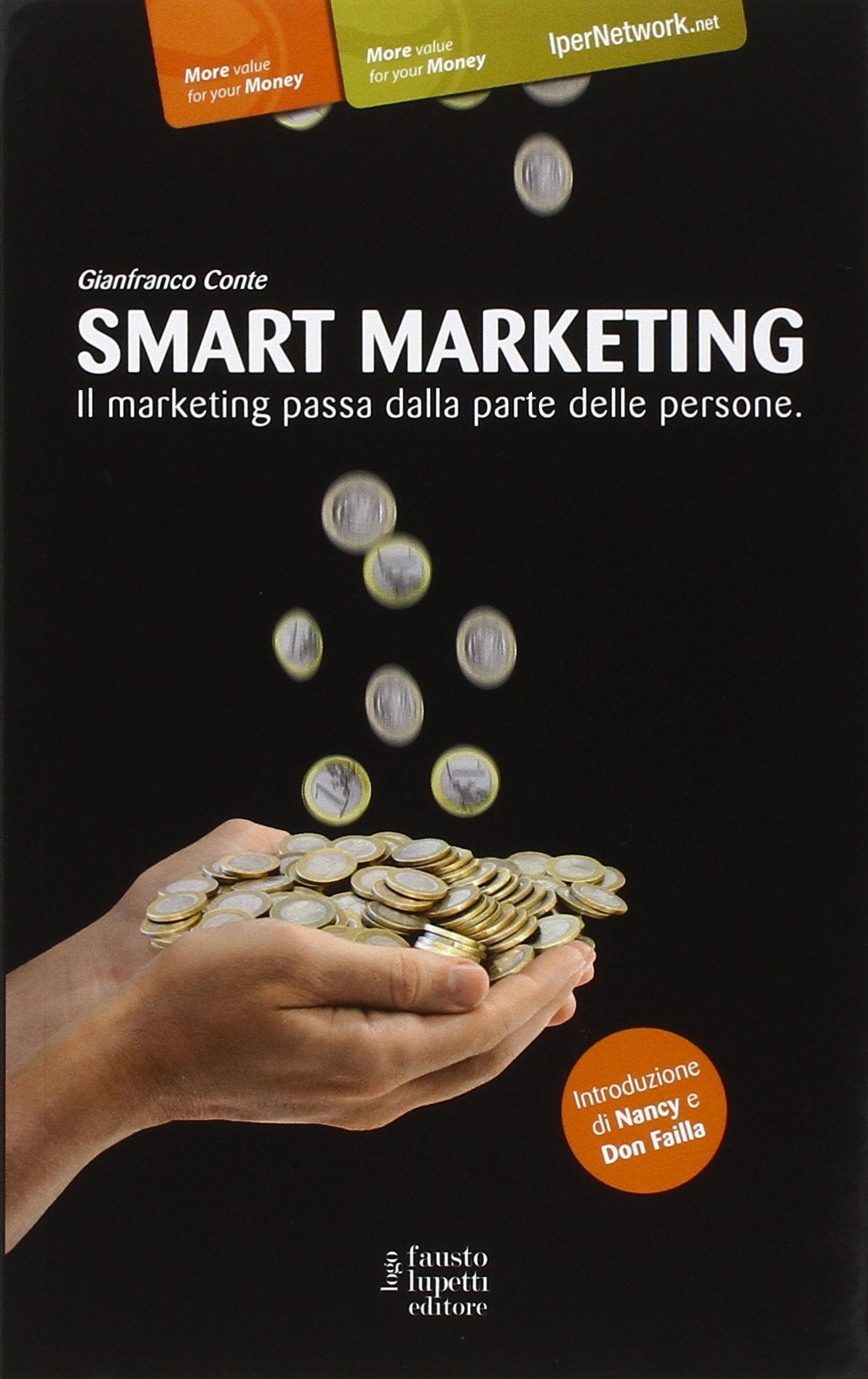 Smart marketing. Il marketing passa dalla parte delle persone book
