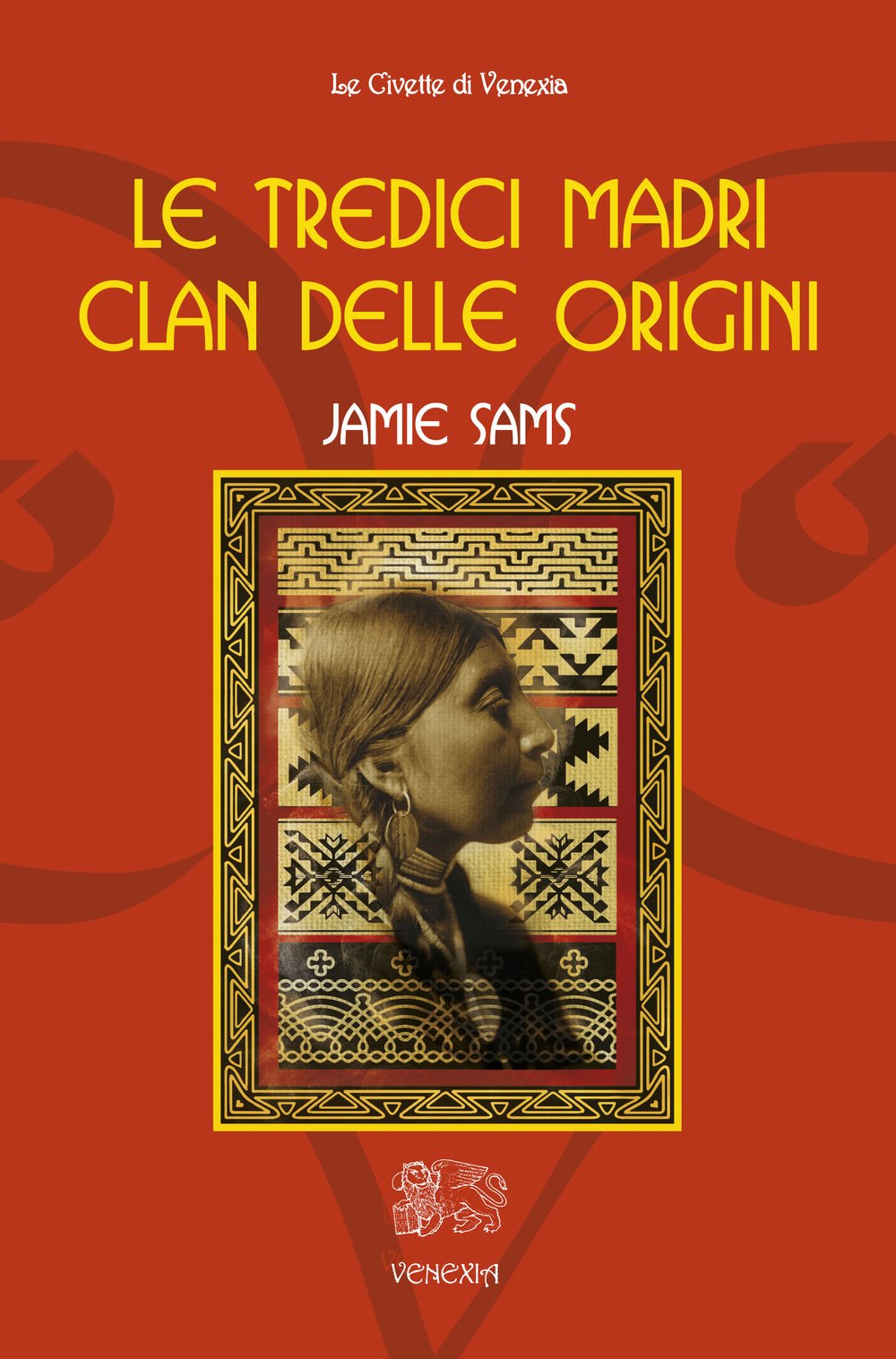 Le tredici madri. Clan delle origini Religion & Esotericism