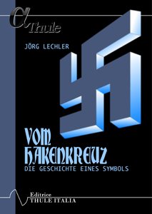 Vom Hakenkreuz. La croce uncinata. Storia di un simbolo Social Sciences
