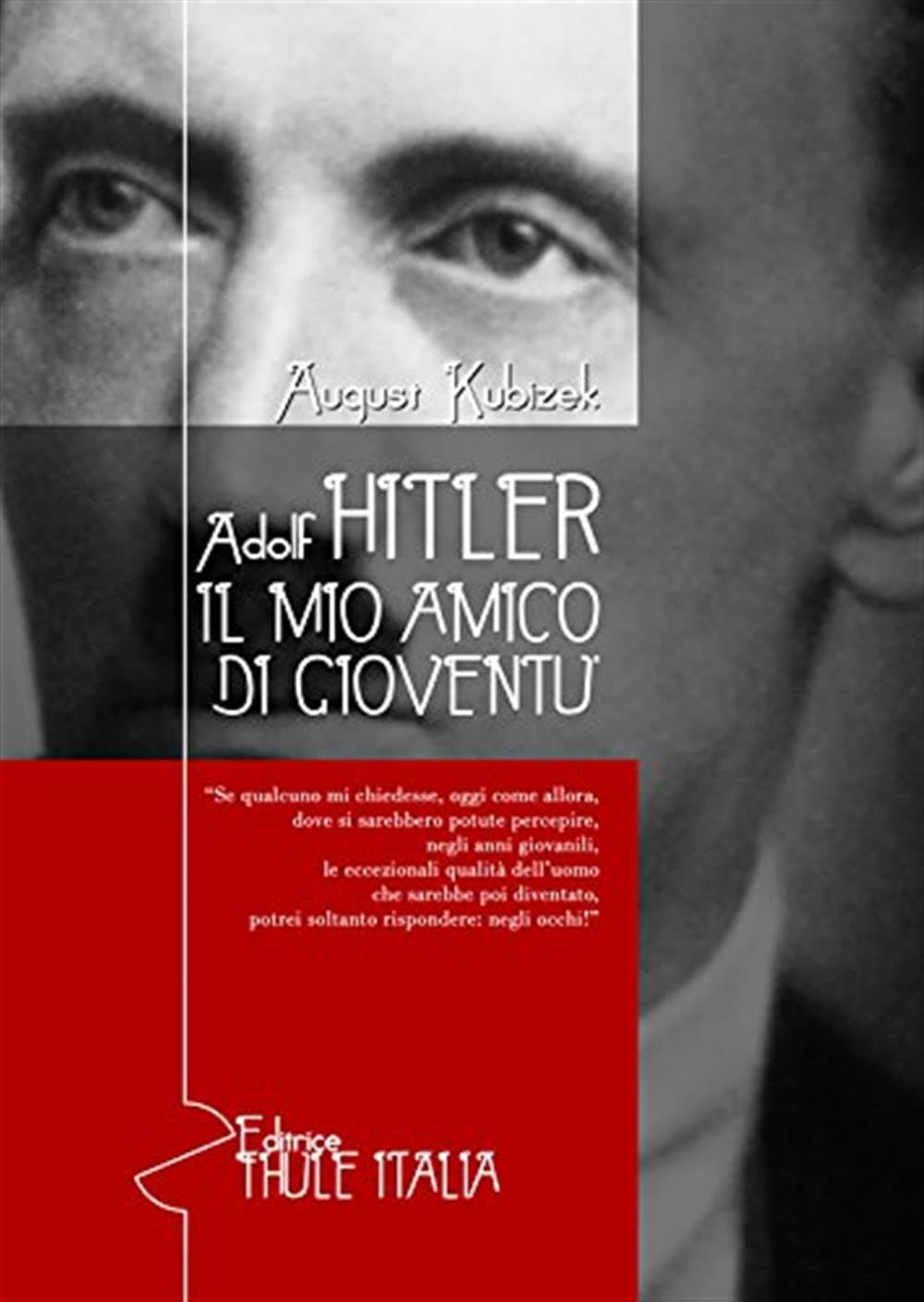 Adolf Hitler. Il mio amico di gioventù book