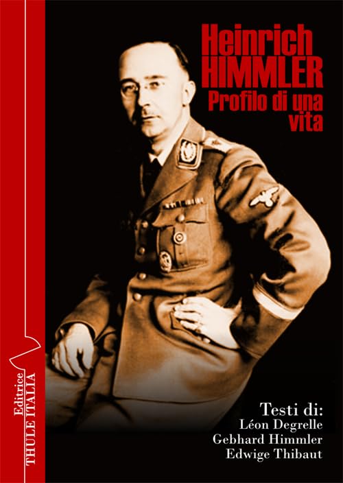 Heinrich Himmler. Profilo di una vita book