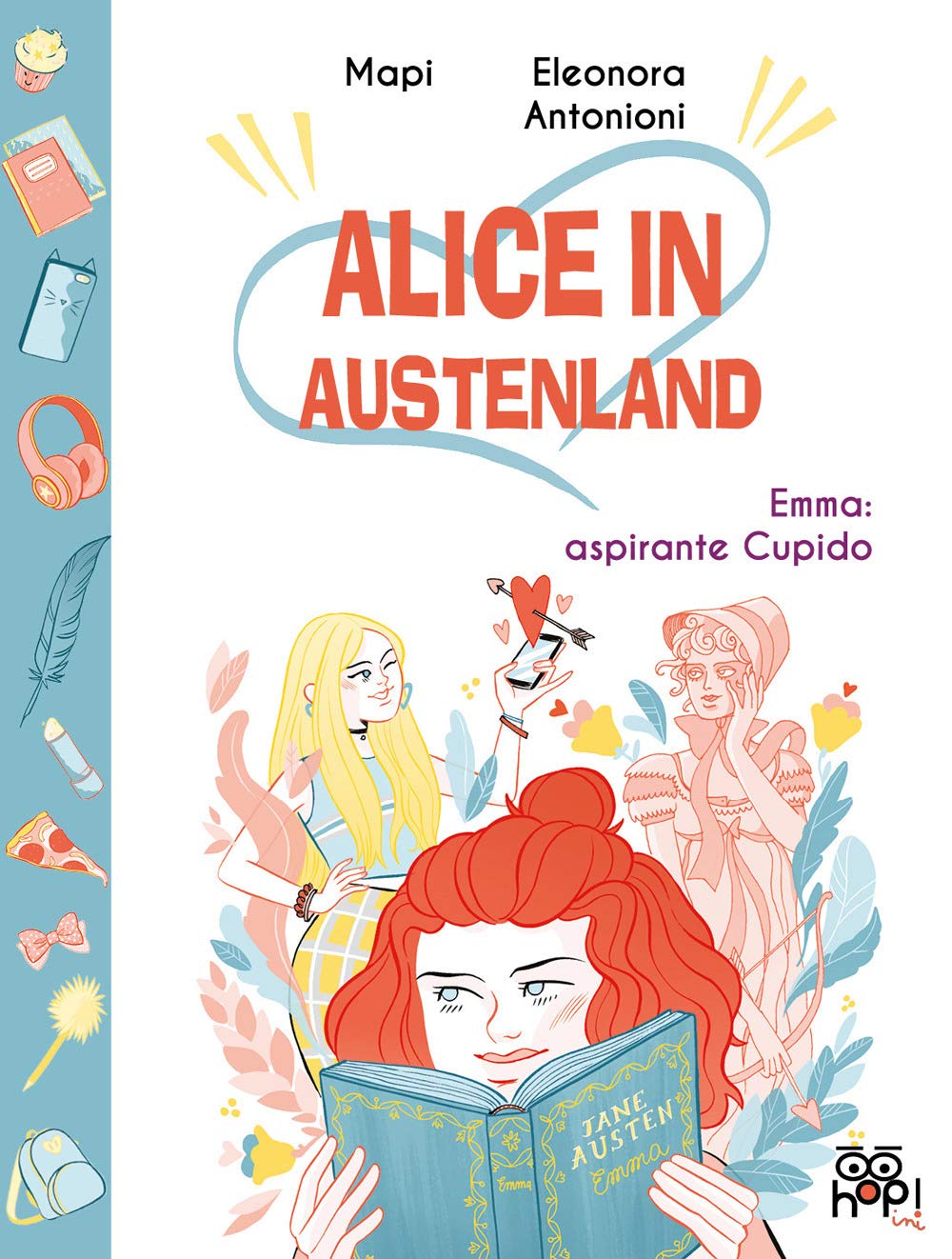 Alice in Austenland. Emma: aspirante Cupido (Vol. 1) book
