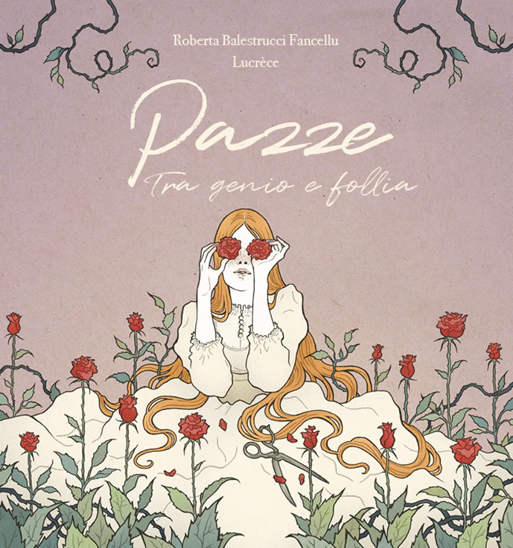Pazze. Tra genio e follia (Speriamo che sia femmina) Books