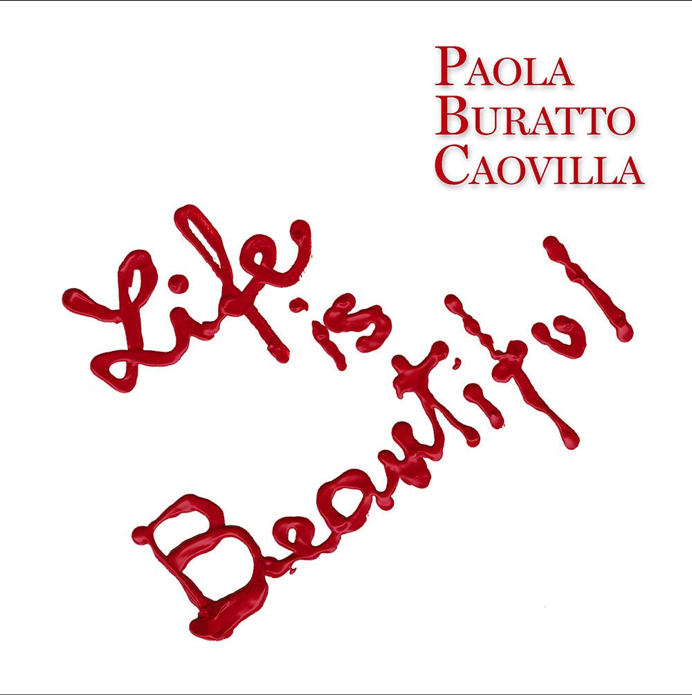 Life is beautiful. Ediz. italiana e inglese Film, Art & Culture